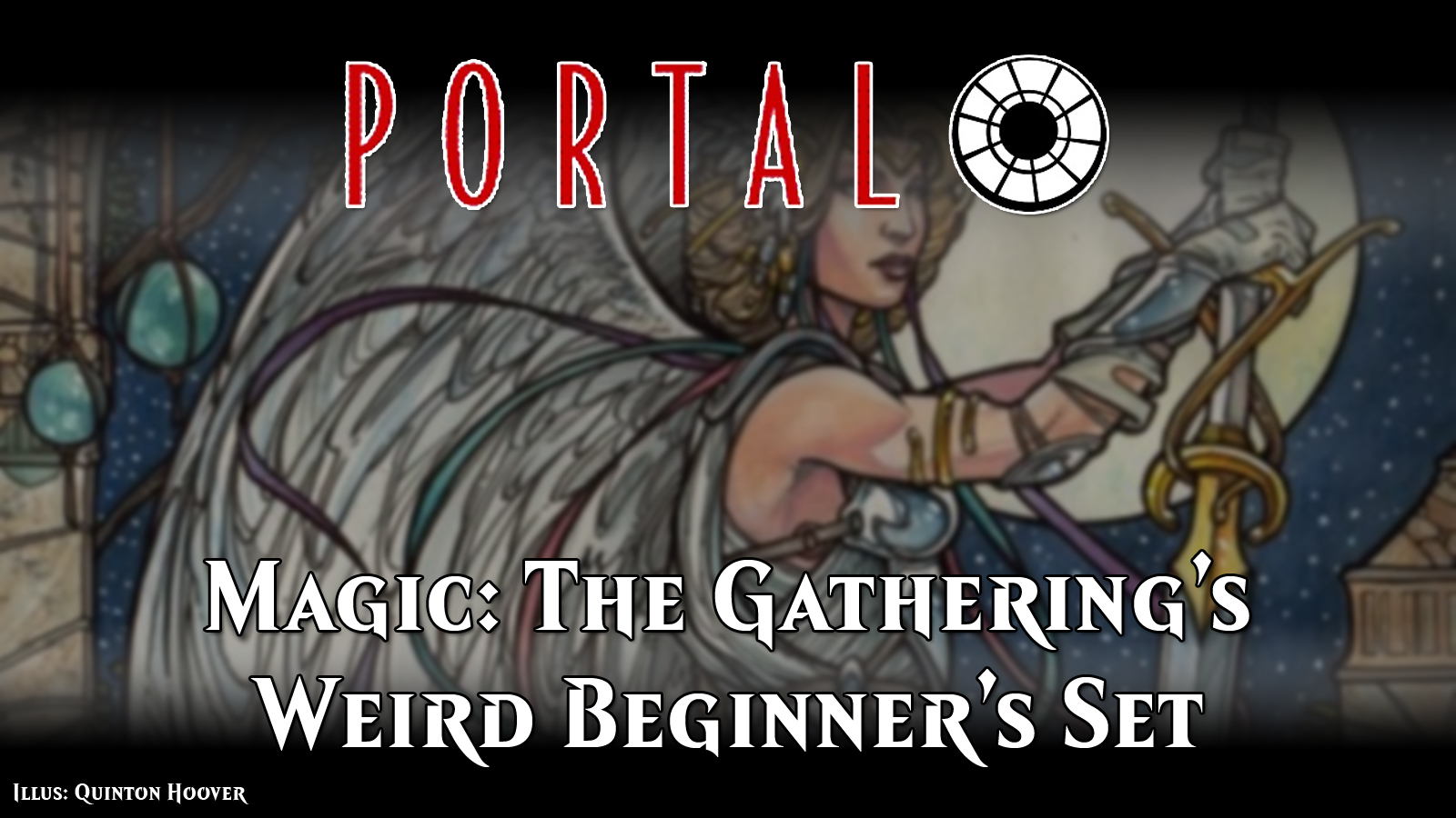 Portal - Magic: The Gathering's (Weird) Beginner's Set
